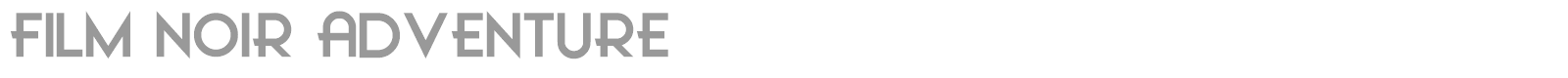 Film Noir Adventure font preview